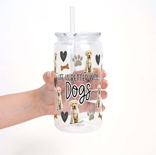 Select Your Dog Breed Cup, Life Is Better With Dogs Cup With Lid and Straw