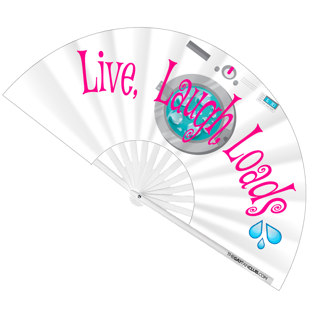 Live, Laugh, Loads Fan