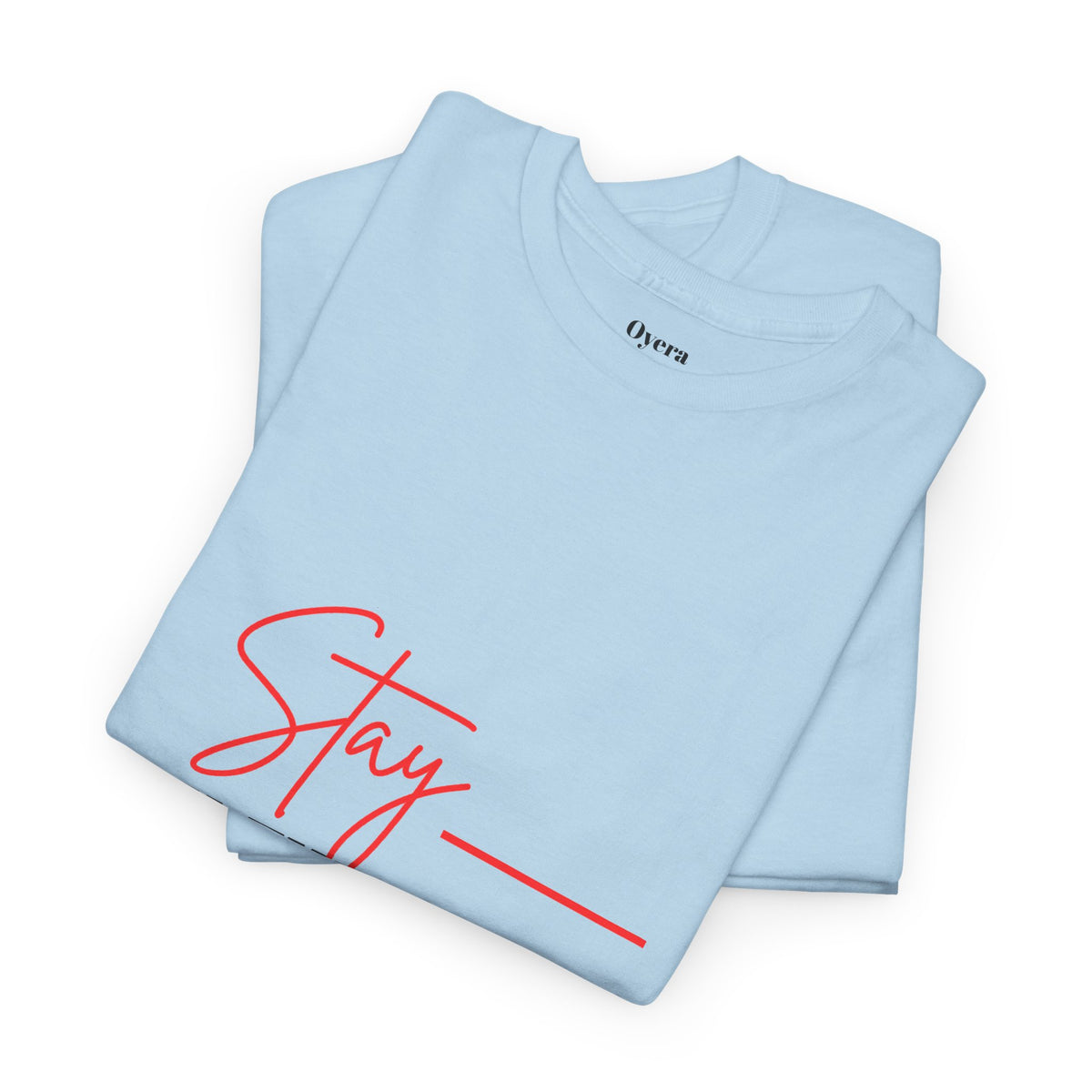 Stay on Their Neck T‑Shirt — Motivational Graphic Tee