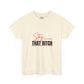 “Stay That Bitch” Graphic Tee