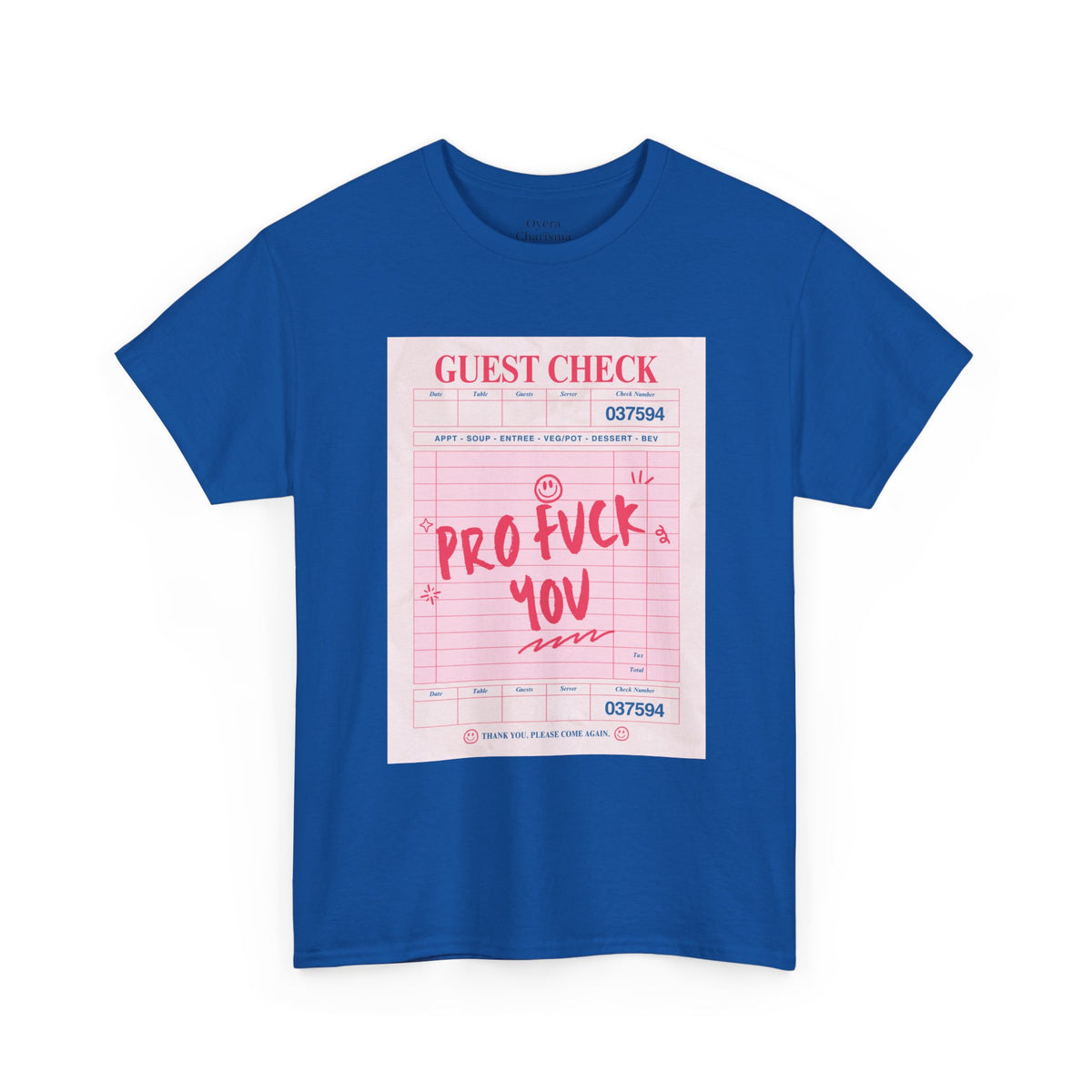 “Pro Fuck You” Graphic Tee
