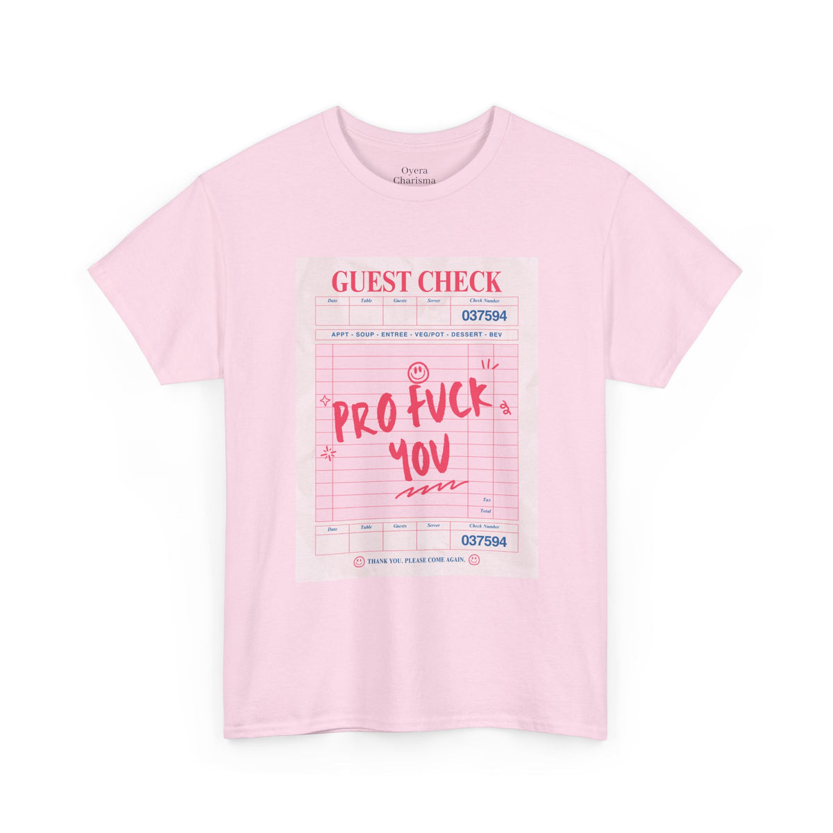 “Pro Fuck You” Graphic Tee