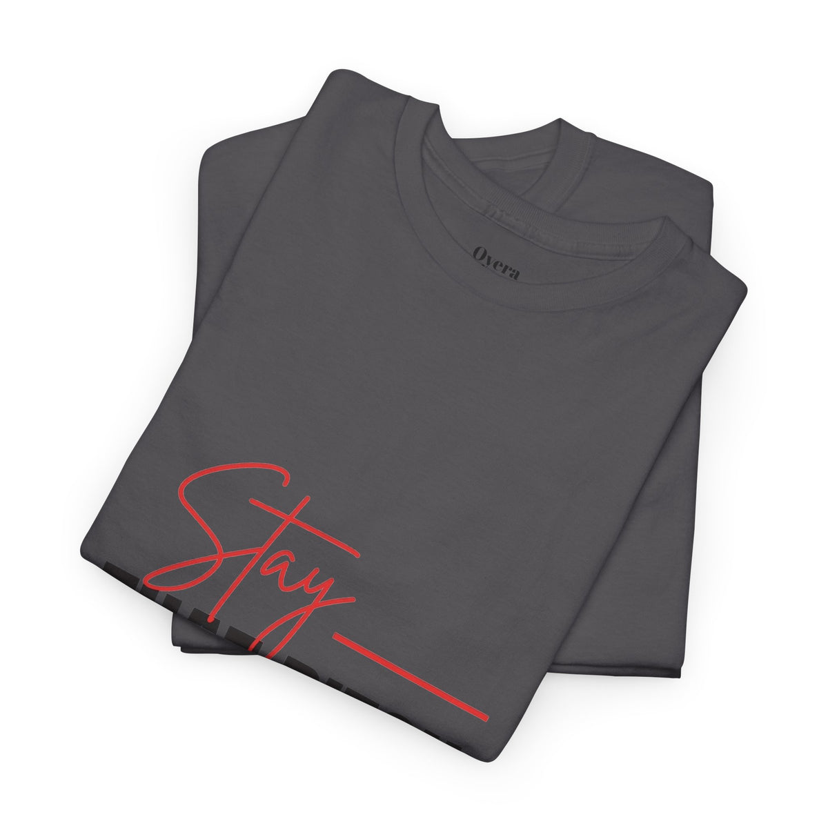 “Stay That Bitch” Graphic Tee