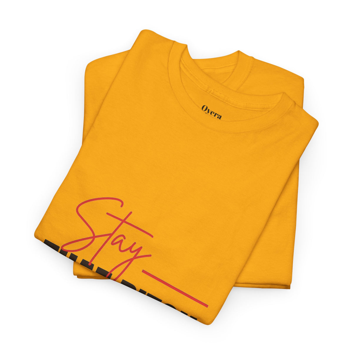 “Stay That Bitch” Graphic Tee