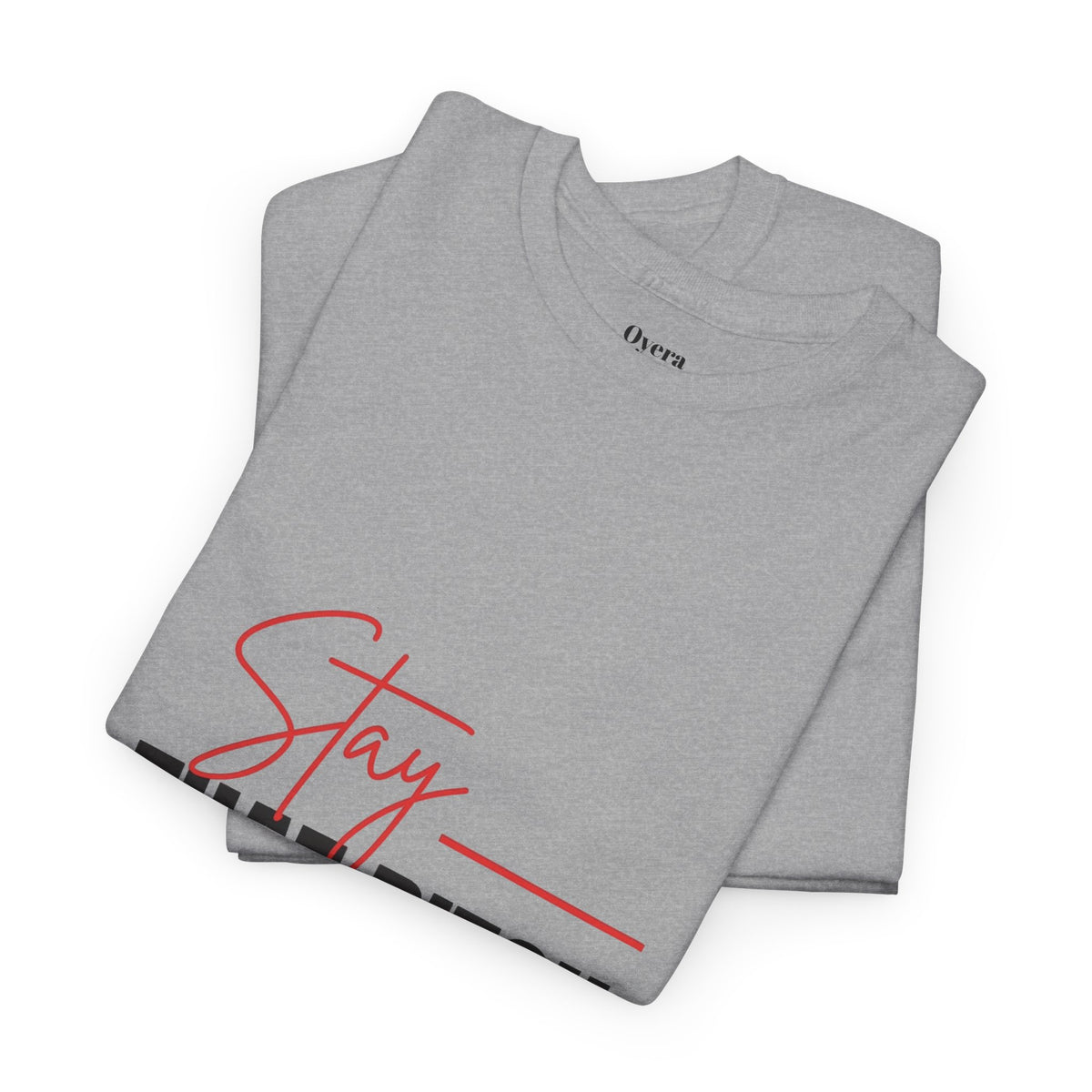 “Stay That Bitch” Graphic Tee