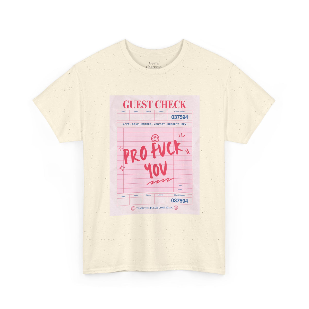“Pro Fuck You” Graphic Tee