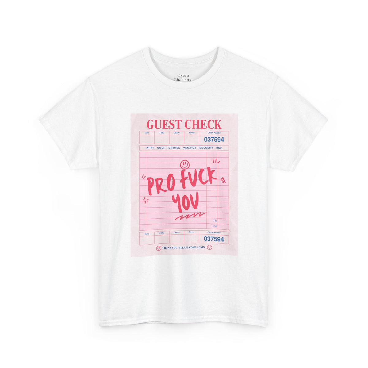 “Pro Fuck You” Graphic Tee