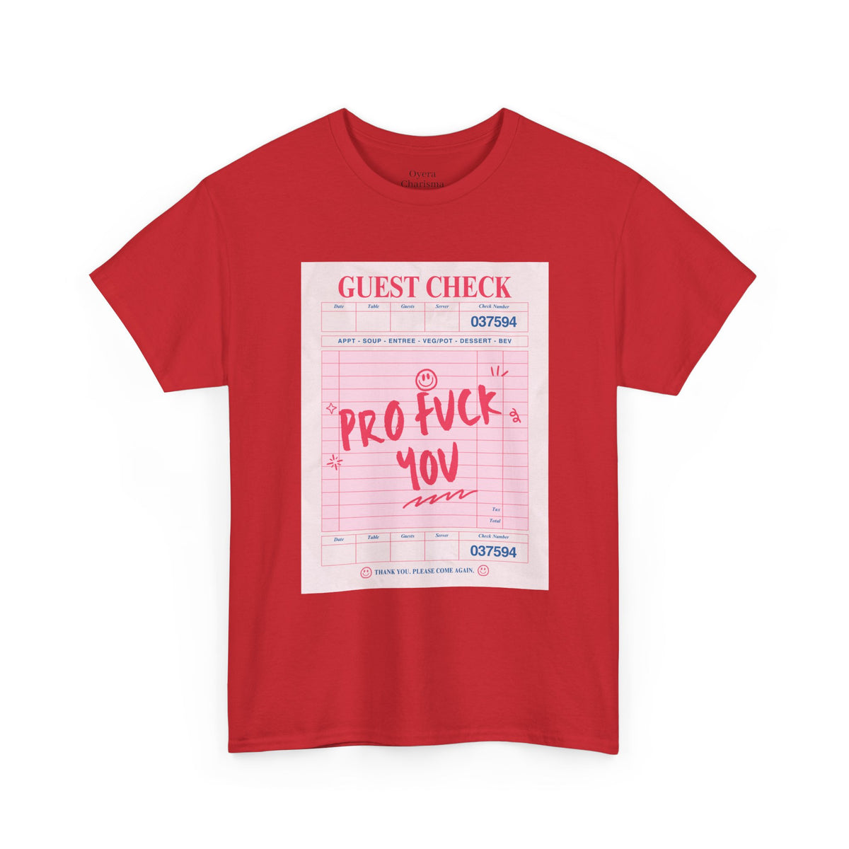 “Pro Fuck You” Graphic Tee