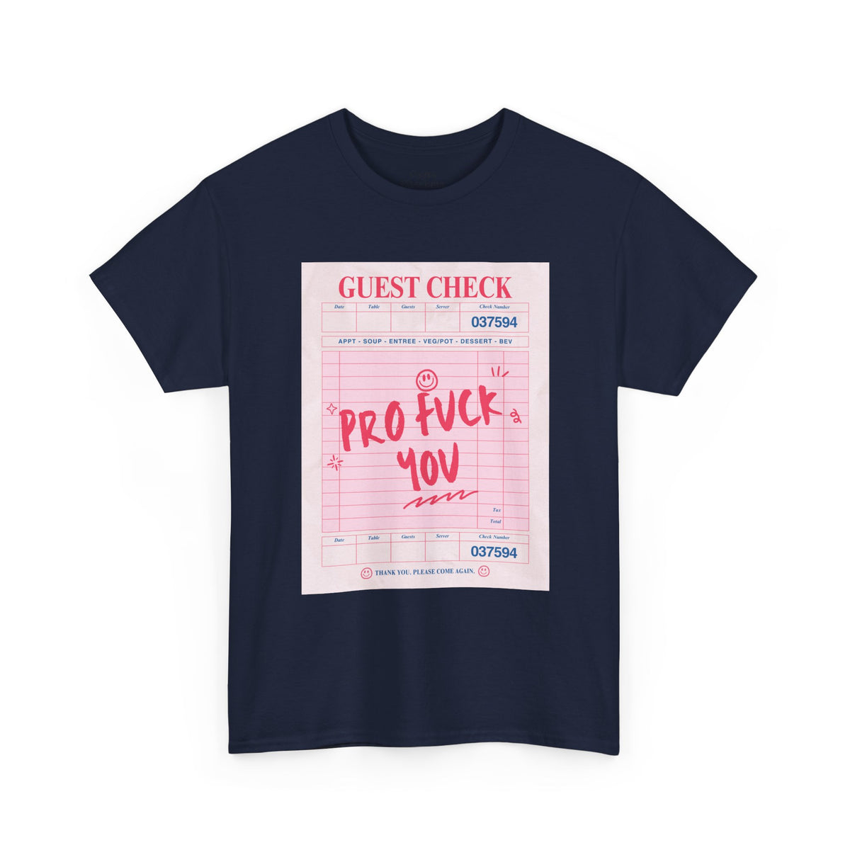 “Pro Fuck You” Graphic Tee