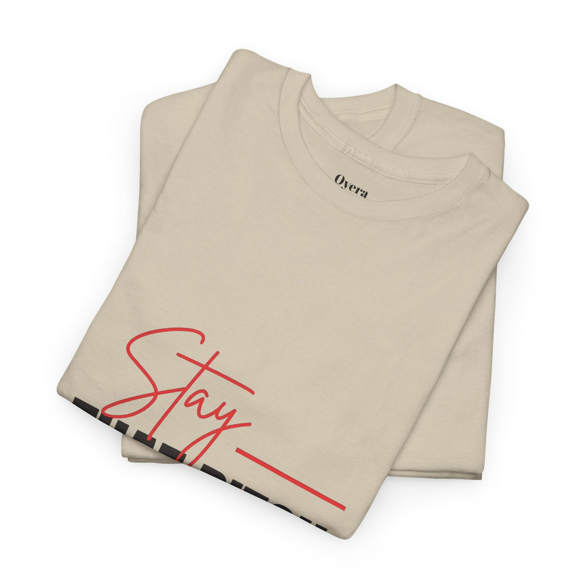 “Stay That Bitch” Graphic Tee