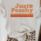 “JUST PEACHY” GRAPHIC TEE