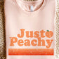 “JUST PEACHY” GRAPHIC TEE
