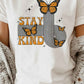 “STAY KIND”GRAPHIC TEE