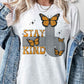 “STAY KIND”GRAPHIC TEE