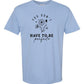 “You Don't Have to Be Perfect” Graphic Tee