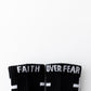 Faith Over Fear