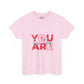 You Are Worthy Graphic Tee — Inspirational Motivational T-Shirt