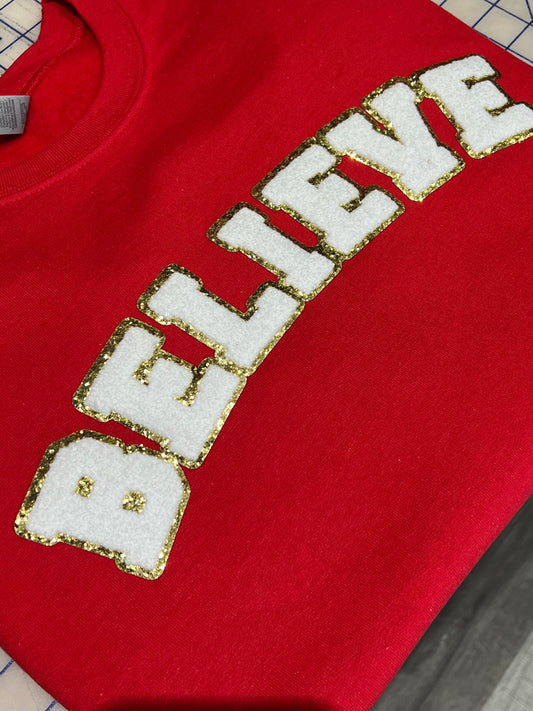 BELIEVE Chenille PATCHES Sweatshirt