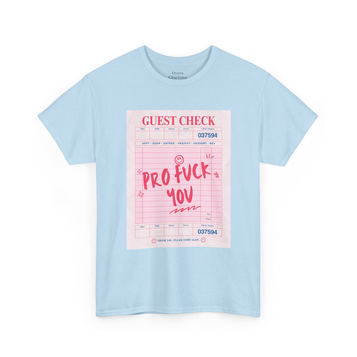 “Pro Fuck You” Graphic Tee