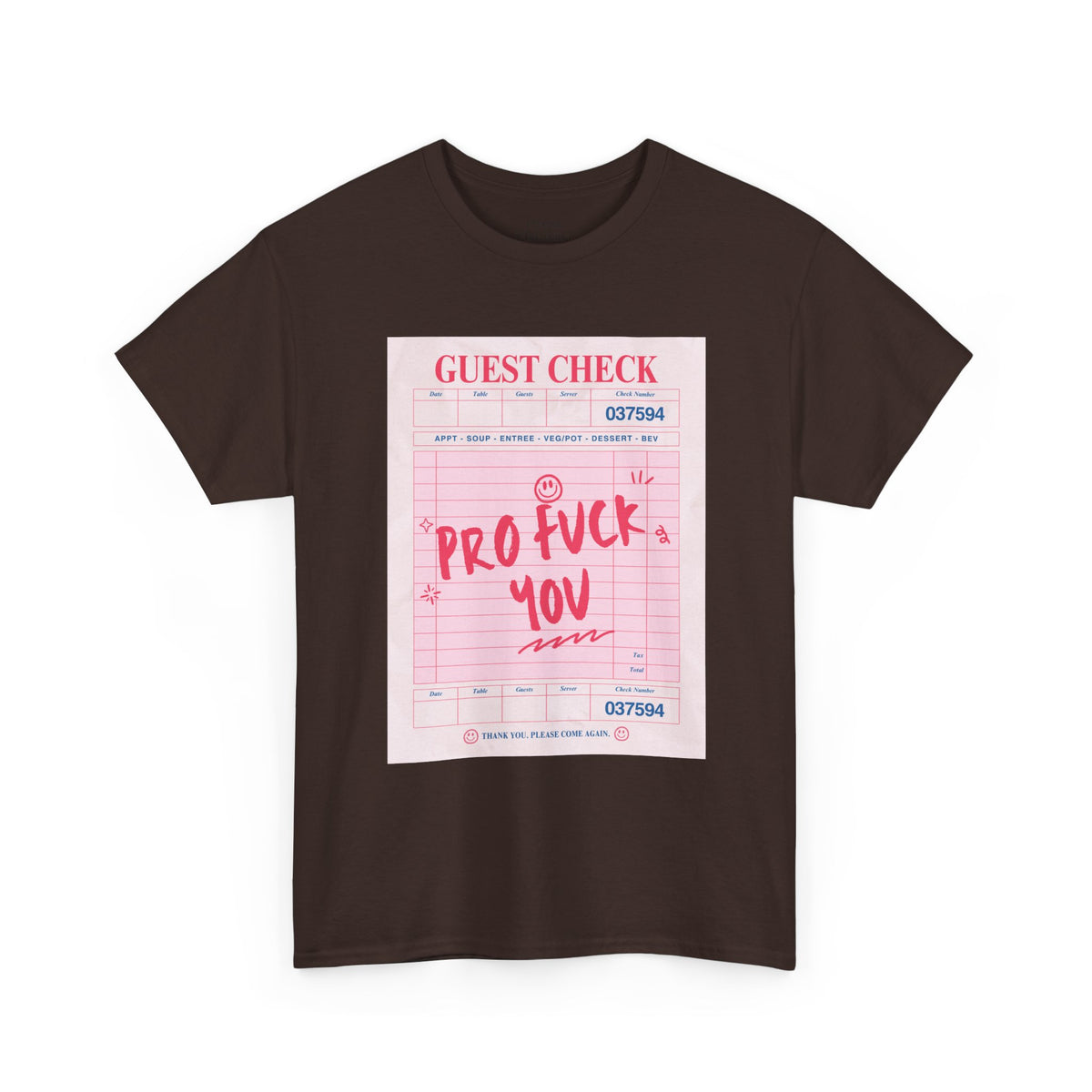 “Pro Fuck You” Graphic Tee