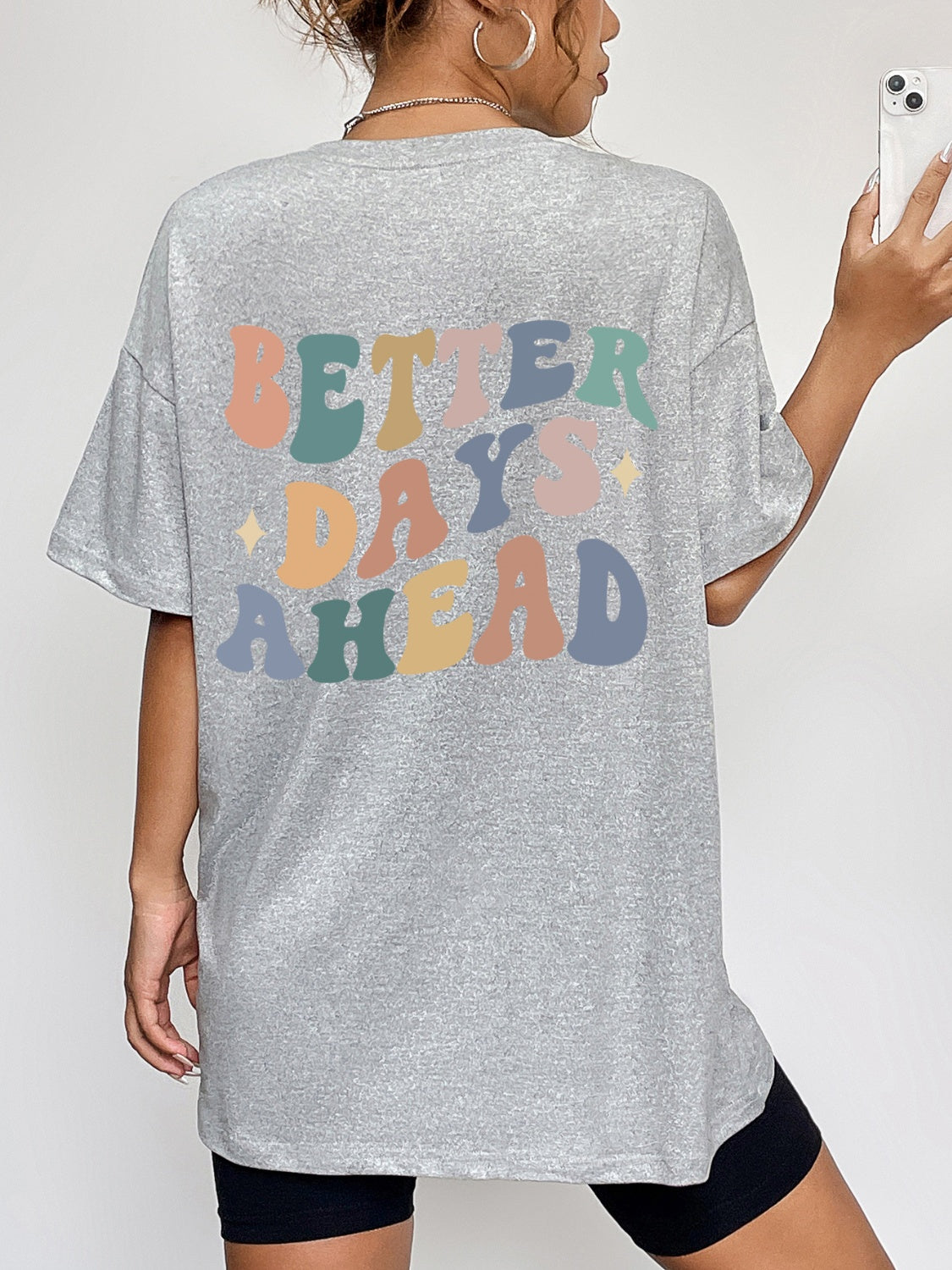 “ Better Days Ahead” T-Shirt