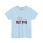 “Stay That Bitch” Graphic Tee
