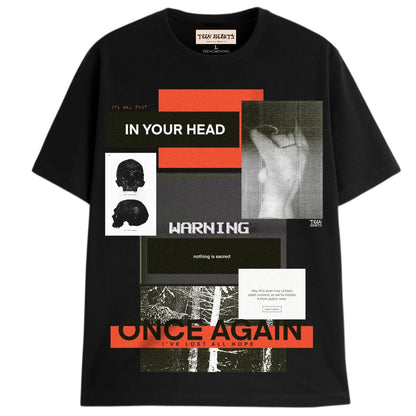“ALL IN YOUR HEAD” T-SHIRT