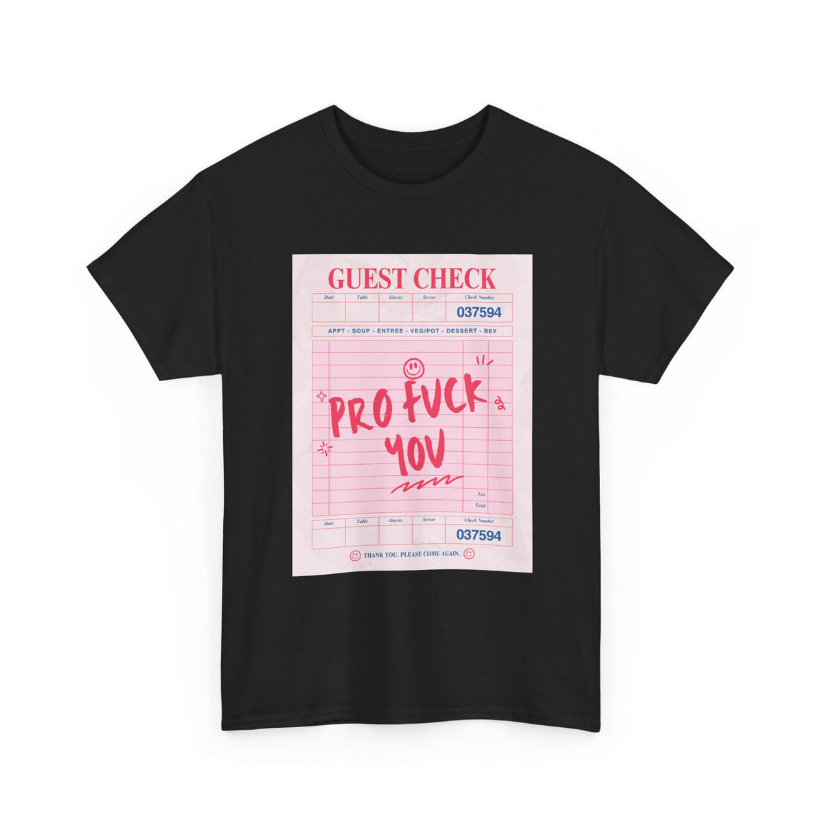 “Pro Fuck You” Graphic Tee