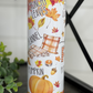 All Things Fall 20oz Skinny Tumbler