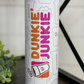 Dunkie Junkie 20oz Skinny Tumbler