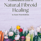 Fibroid Healing Starter Pack