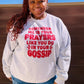 Pray For Me Sweatshirt