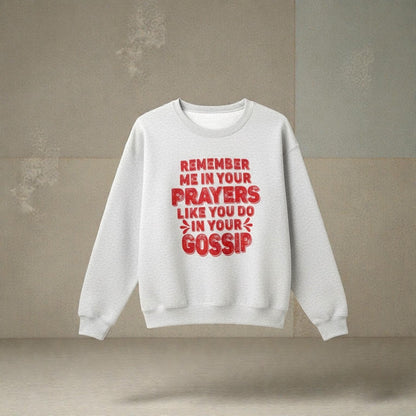 Pray For Me Sweatshirt