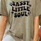 “Sassy Little Soul” Graphic Tee