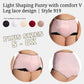 Light Shaping Panty with comfort V Leg lace design