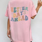 “ Better Days Ahead” T-Shirt