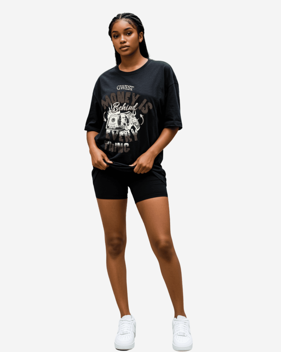 Money Is Behind Everything Oversized T-Shirt