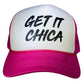 GET IT CHICA Trucker Hats