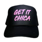 GET IT CHICA Trucker Hats